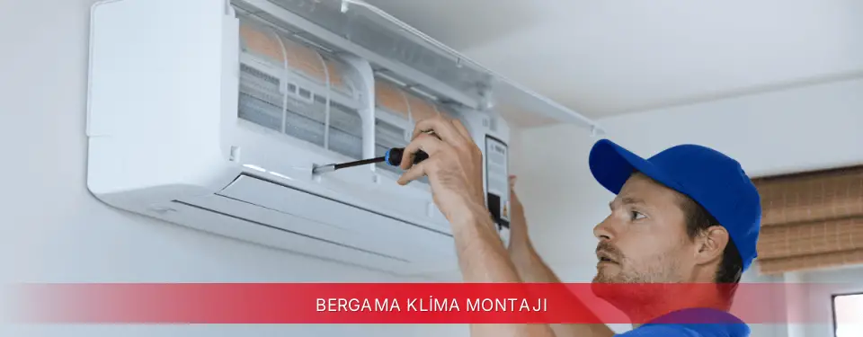 Bergama İlçemi TCL Klima Montajı